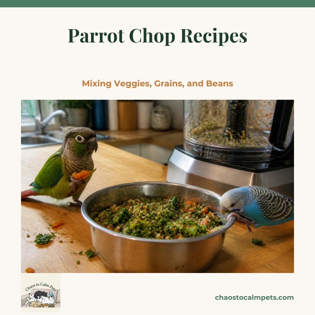 A stainless steel bowl of finely chopped carrot, kale, quinoa and lentils on a kitchen counter beside a food processor, with a green-cheeked conure holding a piece of sweet potato in its foot and a blue budgie pecking at the edge of the bowl